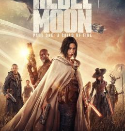 Rebel Moon – Part One A Child of Fire เรเบลมูน ภาค 1 บุตรแห่งเปลวไฟ (2023) NETFLIX Director’S Cut