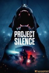 Z 1 Project Silence เขี้ยวชีวะ คลั่งสะพานนรก (2023)