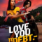เธอฟอร์แคช Love You to Debt (2024)