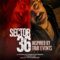Sector 36 เซกเตอร์ 36 (2024) NETFLIX