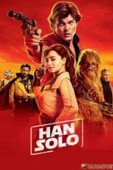 Han Solo A Star Wars Story ฮาน โซโล ตำนานสตาร์ วอร์ส (2018)