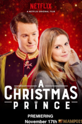 A Christmas Prince เจ้าชายคริสต์มาส (2017) NETFLIX