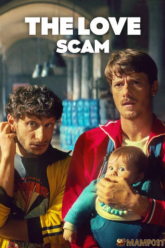 The Love Scam แผนรักฉุดใจ (2025) NETFLIX