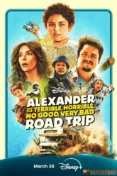 Alexander and the Terrible Horrible No Good Very Bad Road Trip