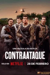Counterattack (Contraataque) ฝ่านรกกองโจร (2025) NETFLIX