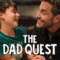The Dad Quest