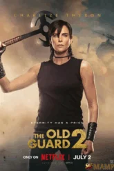 The Old Guard 2 ดิ โอลด์ การ์ด 2 (2025) NETFLIX
