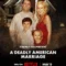 A Deadly American Marriage ชีวิตคู่ถึงฆาต (2025) NETFLIX