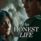 An Honest Life (Ett ärligt liv) ชีวิตซื่อ (2025) NETFLIX