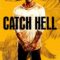 Catch Hell (2014)