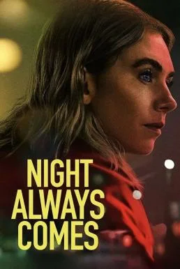 Night Always Comes คืนวันอันตราย (2025) NETFLIX