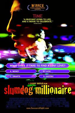 Slumdog Millionaire สลัมด็อก มิลเลียนแนร์ คำตอบสุดท้าย...อยู่ที่หัวใจ