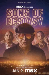 Sons of Ecstasy หักเหลี่ยมชิงบัลลังก์ยาอี (2025) บรรยายไทย